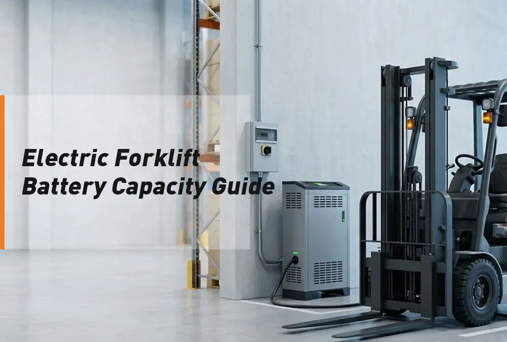 Electric forklift and traction battery illustrating forklift battery capacity selection